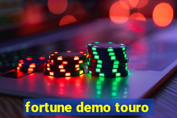 fortune demo touro